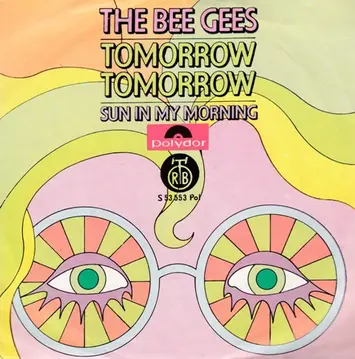 BEE GEES - TOMORROW, TOMORROW/SUN IN MY MORNING-0