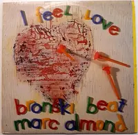 BRONSKI BEAT & MARC ALMOND - I FEEL LOVE