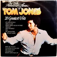 JONES, TOM - TENTH ANNIVERSARY ALBUM OF TOM JONES - 20 GREATEST HITS