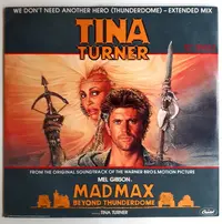 TURNER, TINA - WE DON'T NEED ANOTHER HERO - MAD MAX BEYOND THUNDERDOME