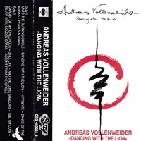 VOLLENWEIDER, ANDREAS - DANCING WITH THE LION