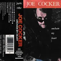 COCKER, JOE - UNCHAIN MY HEART