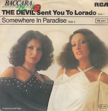 BACCARA - DEVIL SENT YOU TO LORADO/SOMEWHERE IN PARADISE-0