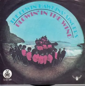 EDWIN HAWKINS' SINGERS - BLOWIN' IN THE WIND/LISTEN TO THE RAIN-0