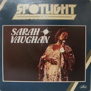 VAUGHAN, SARAH - SPOTLIGHT ON SARAH VAUGHAN-0