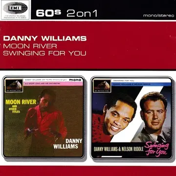 WILLIAMS, DANNY - MOON RIVER/SWINGING FOR YOU-0