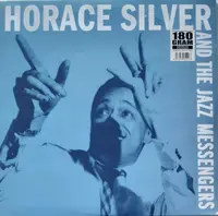 SILVER, HORACE & THE JAZZ MESSENGERS - HORACE SILVER AND THE JAZZ MESSENGERS