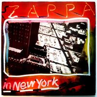 ZAPPA, FRANK - ZAPPA IN NEW YORK
