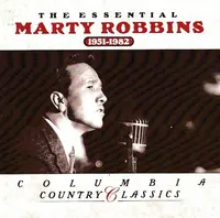 ROBBINS, MARTY - ESSENTIAL 1951-1982