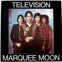 TELEVISION - MARQUEE MOON