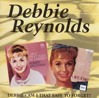 Debbie Reynolds – Debbie & Am I That Easy To Forget