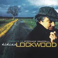 Didier Lockwood – Tribute To Stéphane Grappelli