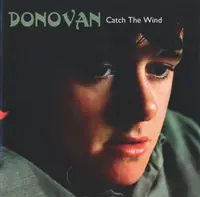 Donovan – Catch The Wind