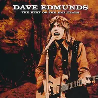 Dave Edmunds ‎– The Best Of The EMI Years
