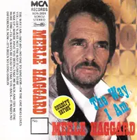 HAGGARD, MERLE - WAY I AM